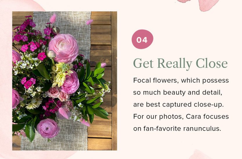 Step four for taking flower photos is getting really close for close ups to illuminate the fine details.
